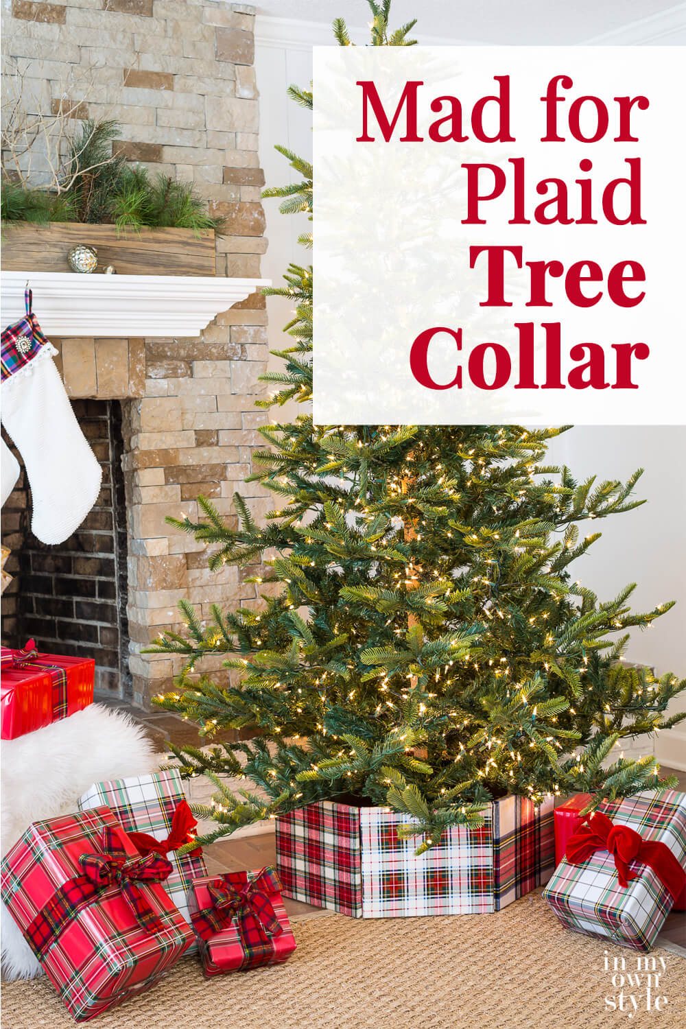 Plaid wrap around Christmas tree collar around tree. Text overlay says Mad for Plaid Tree Collar