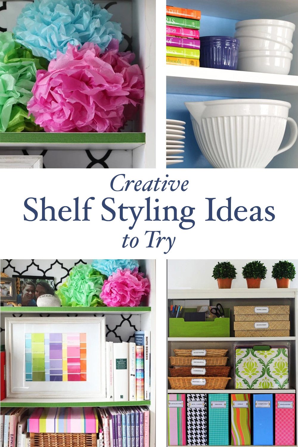 creative shelf styling ideas to try
