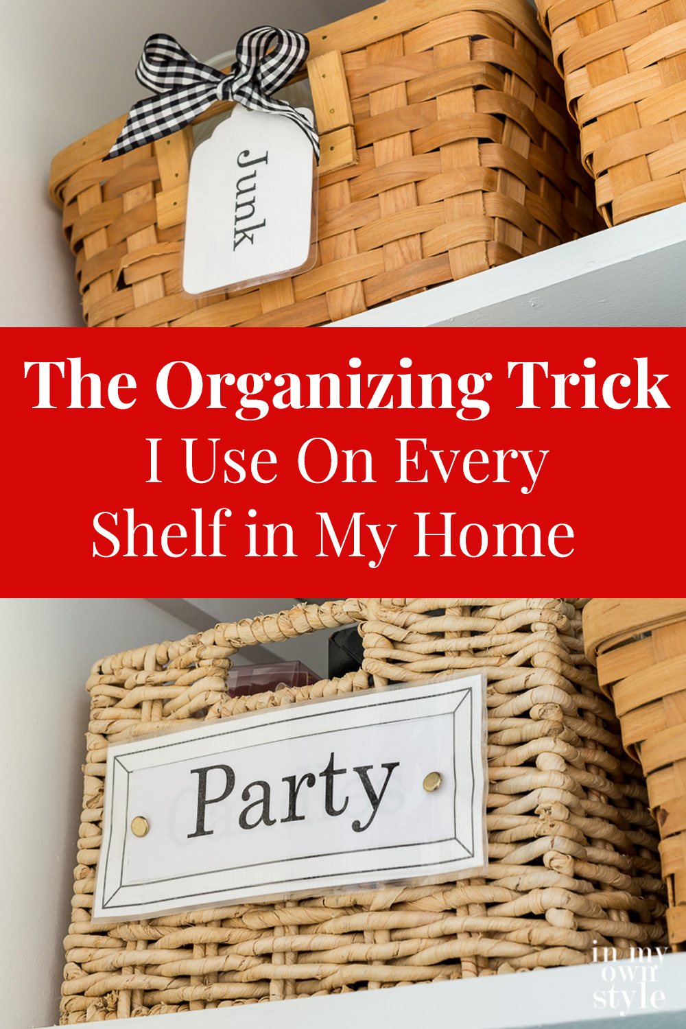 Storage Baskets on shelves with pretty labels on them so you know what is inside each basket.