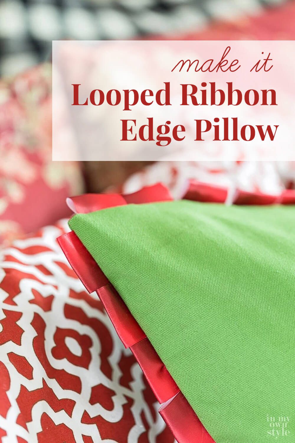 How to make budget-friendly and decorative trim for the edges of a pillow using ribbon.