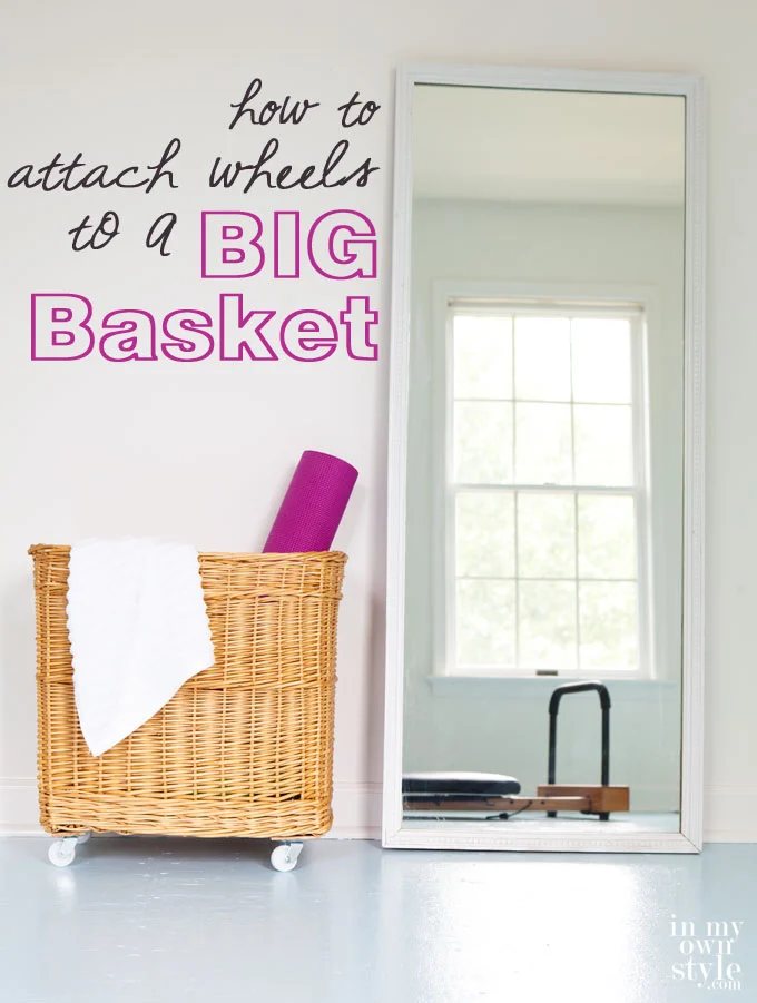 The-easy-way-to-attach-wheels-to-a-basket-to-make-it-into-mobile-furniture-or-storage