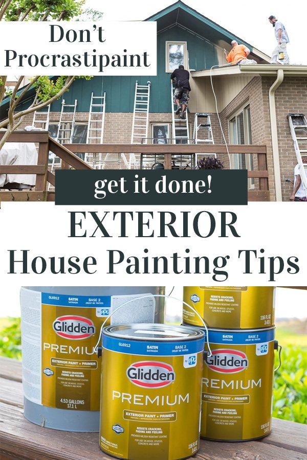 Image graphic that says don't procrastipaint, Get it done - Exterior house painting tips
