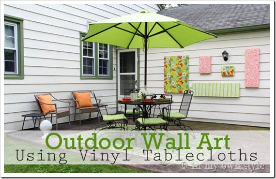 Outdoor-Decorating-Ideas Using Vinyl Tablecloths as Art