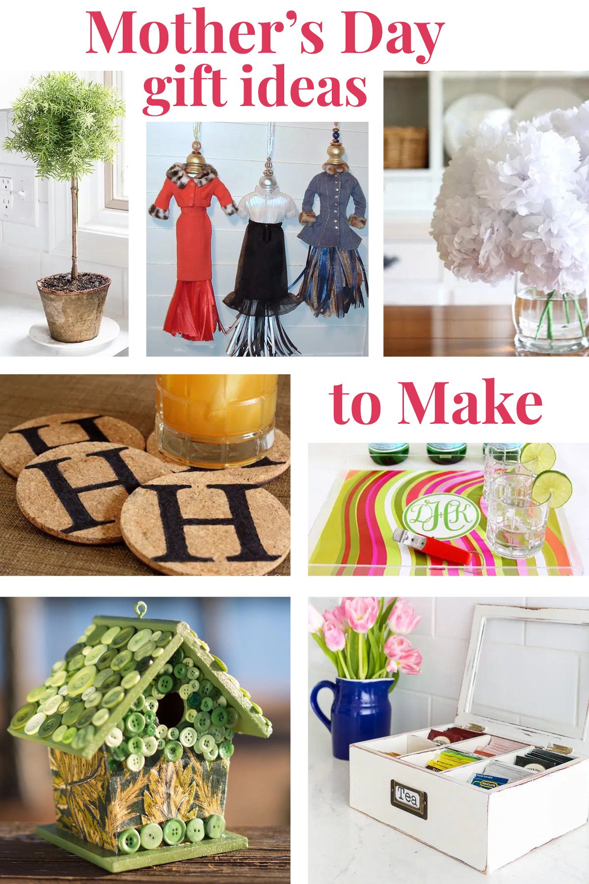 Mother's Day gift ideas to make. Image shows 7 ideas.