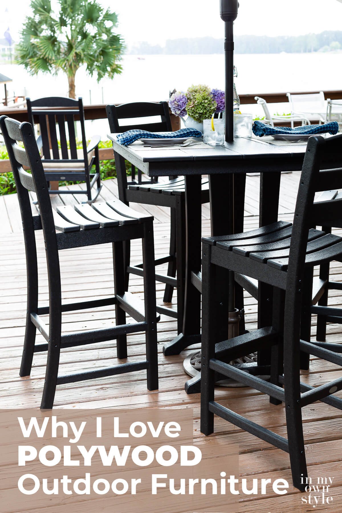 POLYWOOD Bar Set in Black on deck. Text overlay says Why I Love POLYWOOD Furniture.