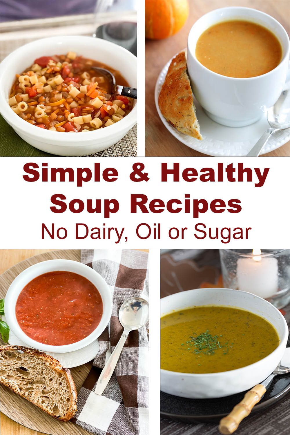 Simple and Healthy Soup Recipes