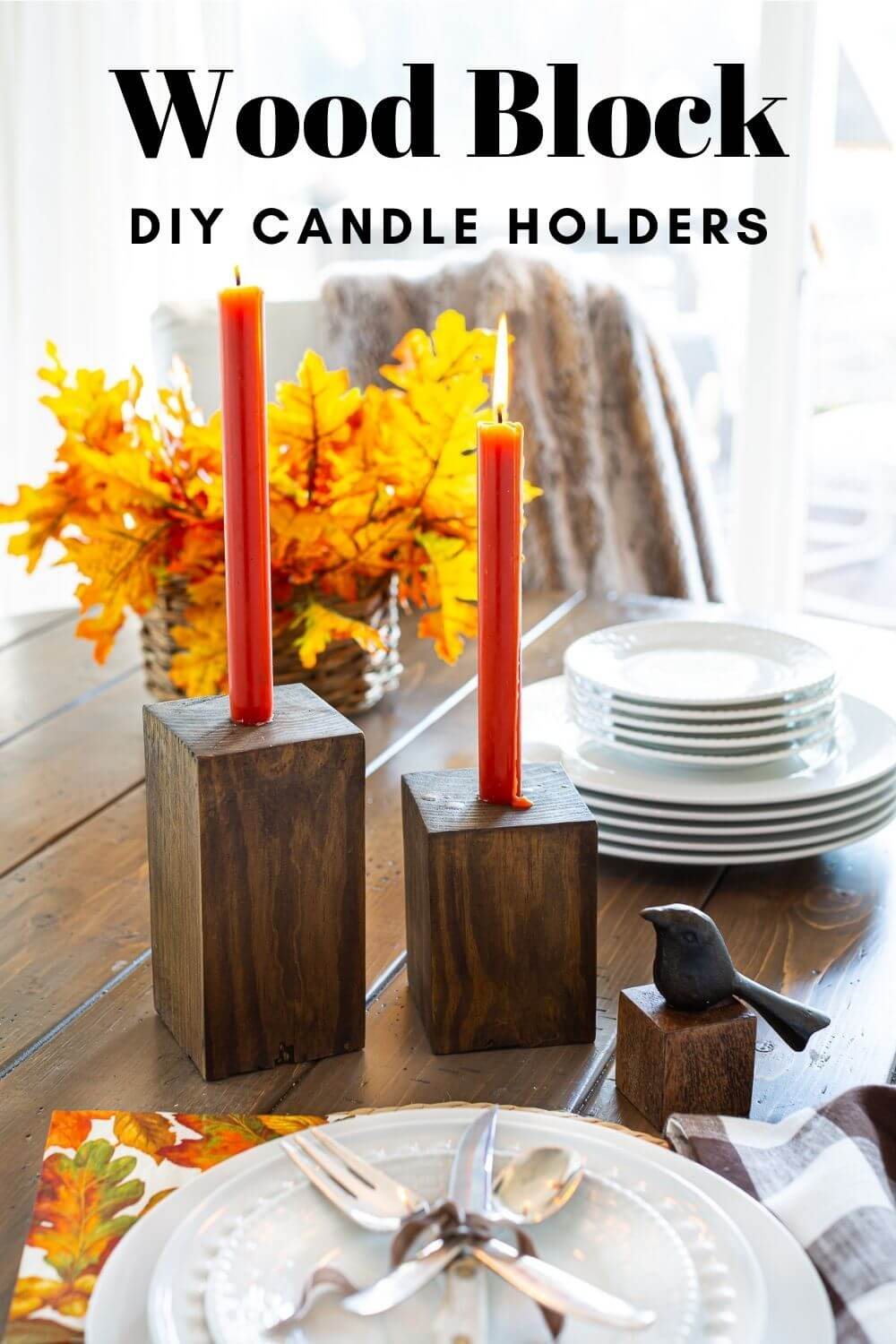 DIY Wood Block Candle Holders on dining table.