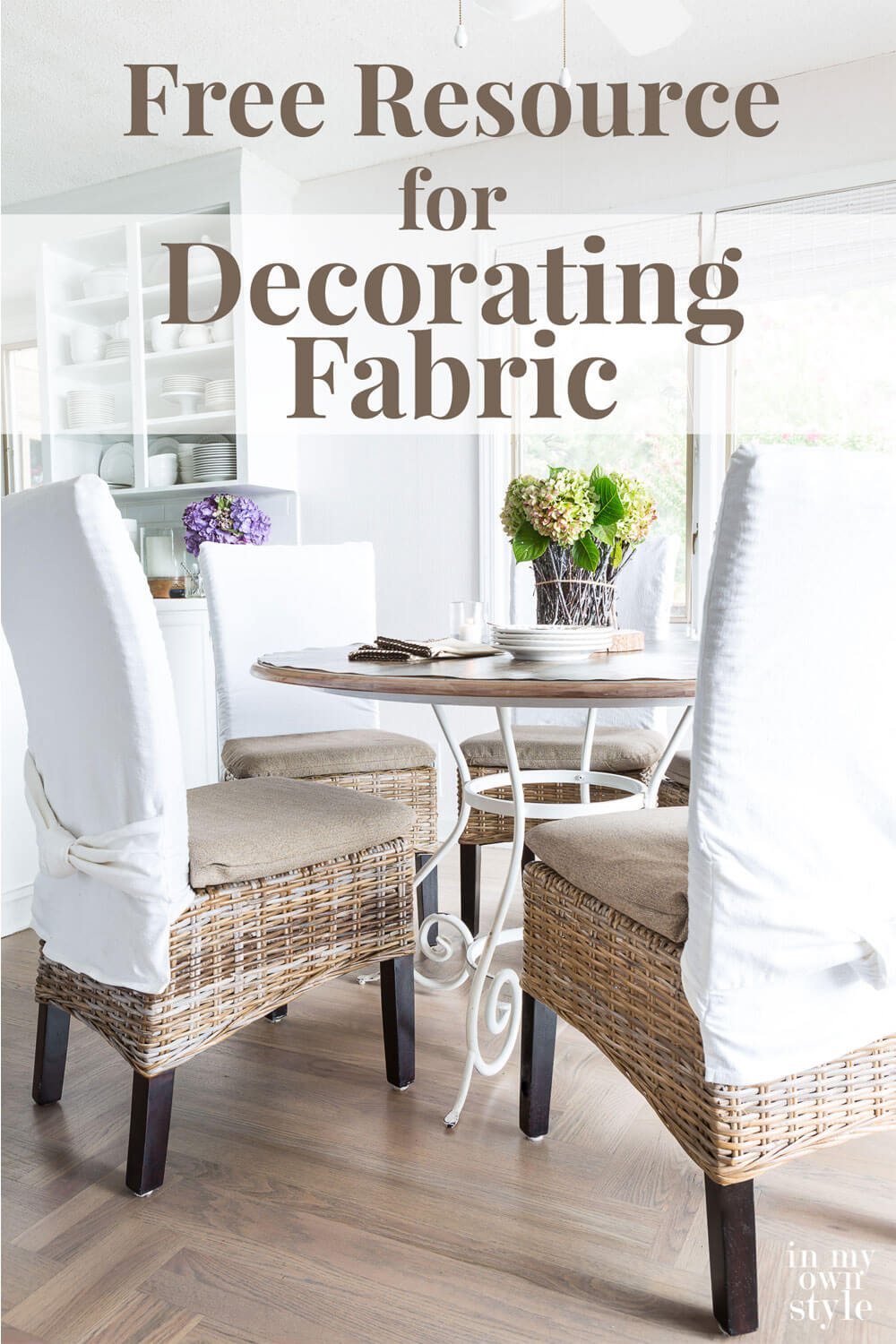 Kitchen table and chairs with new chair cushions. Text overlay says Free Resource for Decorating fabric