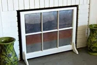 Upcycle a Window into a Stylish Fireplace Screen