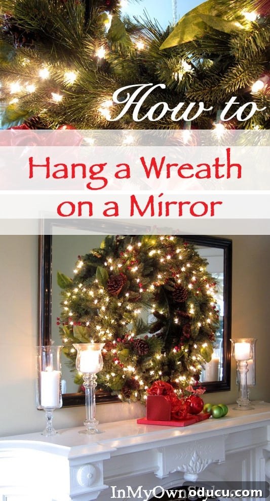Transform Your Mirror with a Wreath 3 Final display of wreath beautifully hung on a mirror