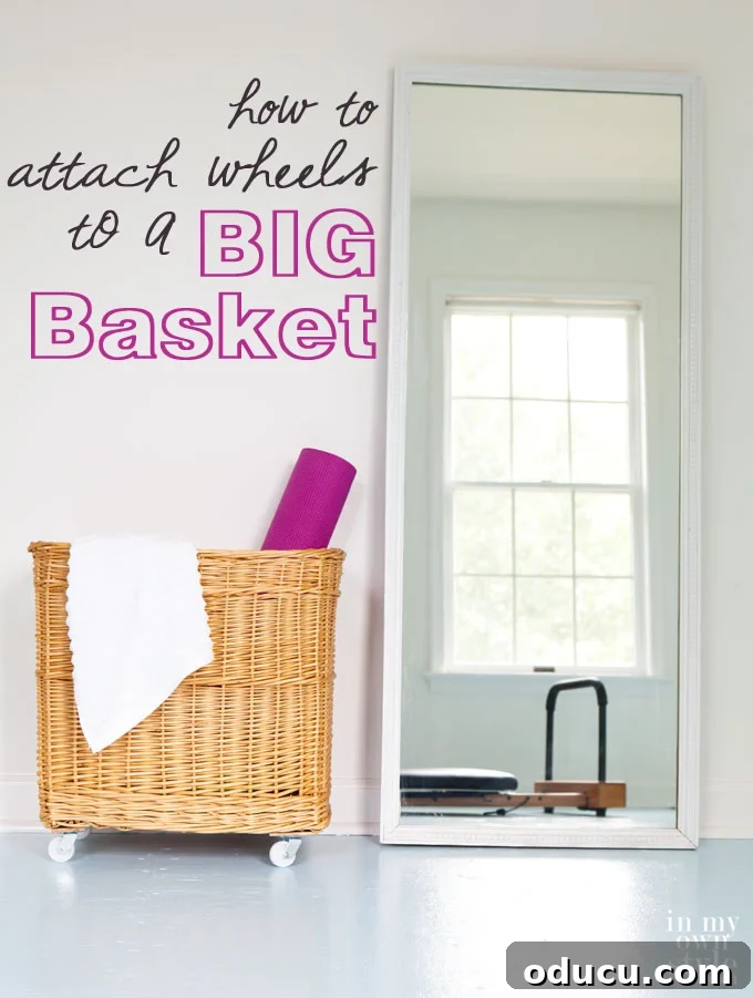 Fitness Room Transformation 12 The-easy-way-to-attach-wheels-to-a-basket-to-make-it-into-mobile-furniture-or-storage