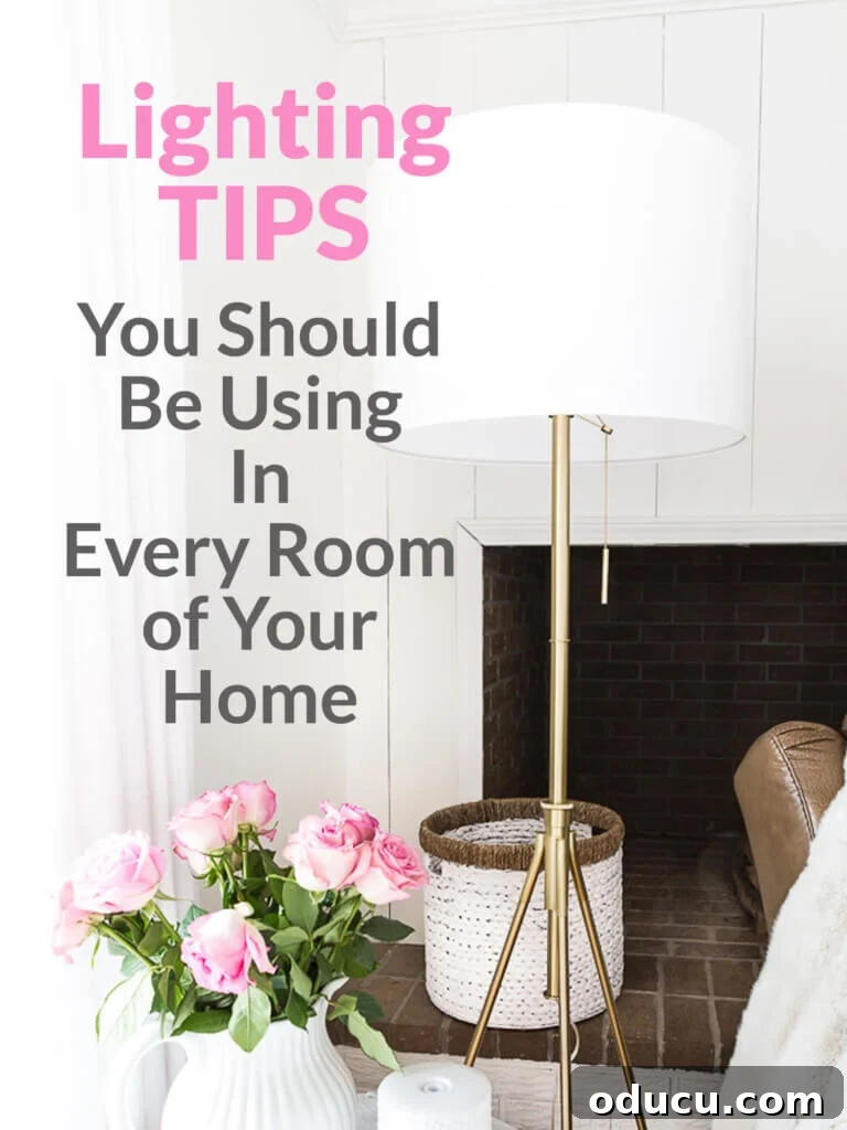 Mastering Ambiance A Decorator's Guide to Perfect Lighting 16 Lighting Tips you Should be Using in Every Room of Your Home graphic.