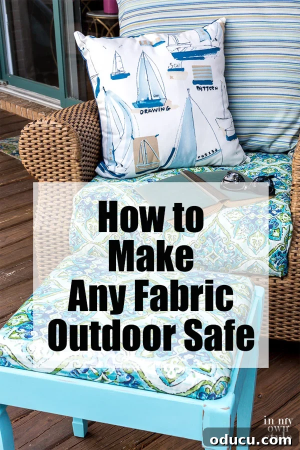 From Neglected Stool to Elegant Ottoman 17 Image graphic with an outdoor chair and stool, featuring text: 'How to make any fabric outdoor safe.'