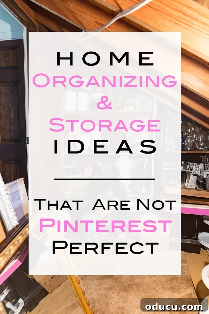 Home organizing and storage ideas that are not Pinterest perfect that anyone can do for free.