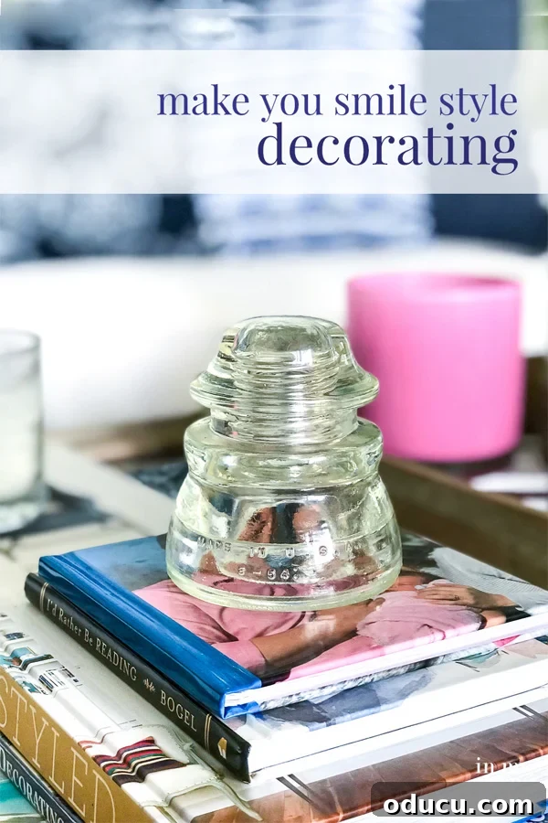Echoes in Every Element 15 Make your home smile with style decorating ideas that focus on items with meaning and history.