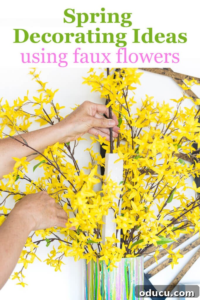 Instant Spring Flowers: No Blooms Required 10 Spring decorating ideas using faux flowers and greenery