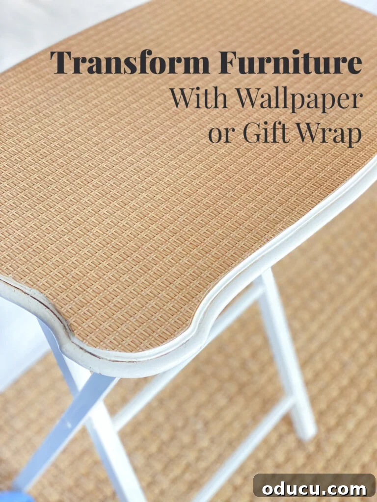 Decoupage Furniture Made Simple Your Visual Step by Step 19 Wicker pattern gift wrap on top of a tray table. Text overlay says Transform Furniture With Wallpaper of Gift Wrap