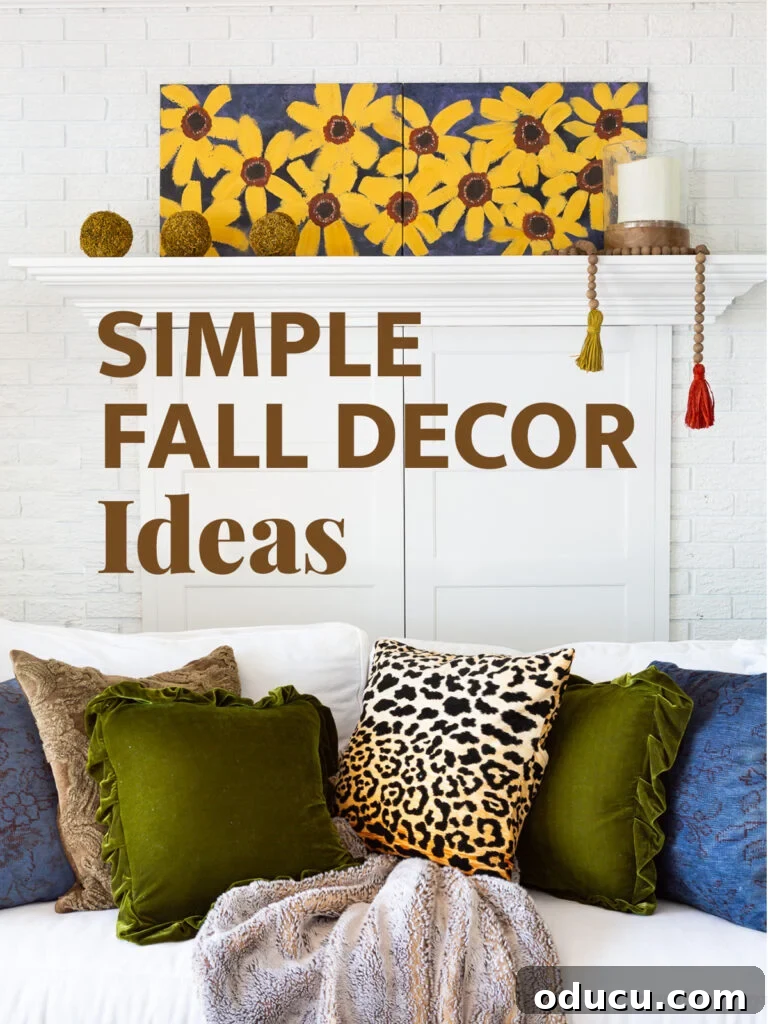 Cozy Autumn Vibes: Living Room Refresh 15 Decorating your house for fall does not have to be over the top with tons of baskets filled with mums and pumpkins. Try some of these simple fall decor ideas that will add a cozy fall vibe without the expense and work.